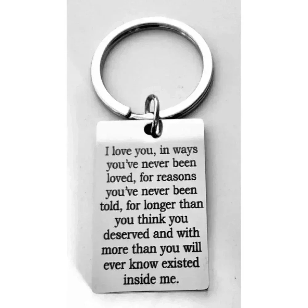 I Love You More Than You Ever Know Stainless Steel Keychain